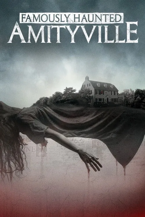 Póster de Famously Haunted: Amityville