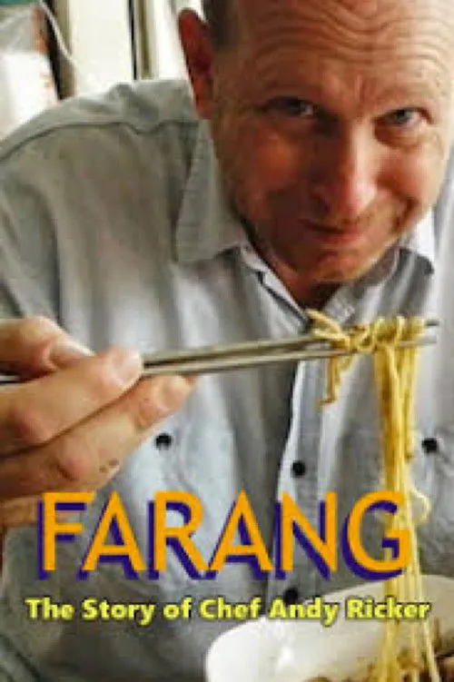 Andy Ricker interpreta a Himself en FARANG: The Story of Chef Andy Ricker of Pok Pok Thai Empire