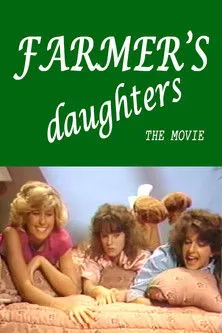 Póster de la película Farmer's Daughters: The Movie