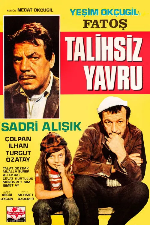 Póster de la película Fatoş Talihsiz Yavru