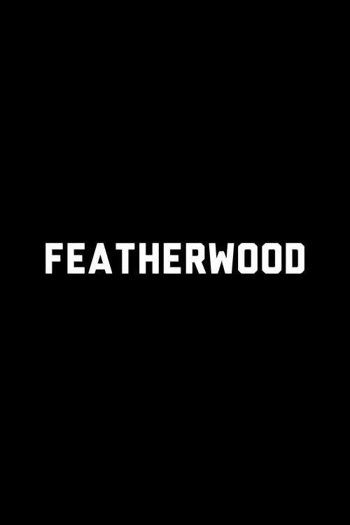 Póster de la película Featherwood