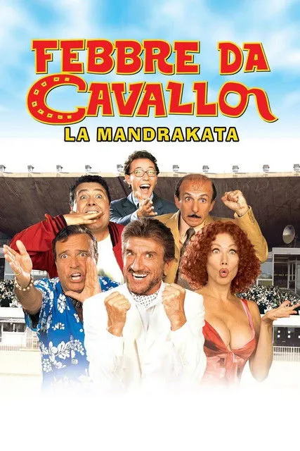 Póster de Febbre da cavallo - La mandrakata