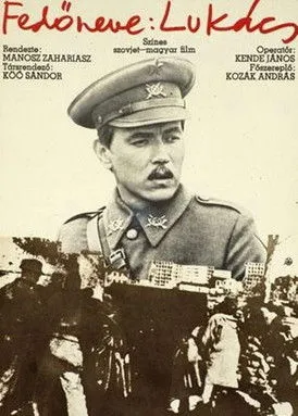 András Kozák interpreta a Zalka Máté, Lukács tábornok en Fedneve: Lukács