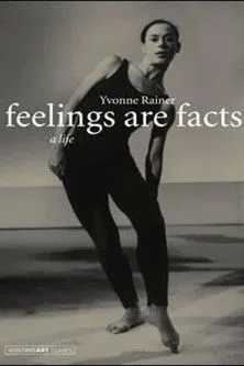 Póster de Feelings Are Facts: The Life of Yvonne Rainer