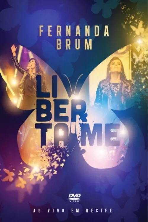 Fernanda Brum interpreta a Ela mesma en Fernanda Brum - Liberta-me