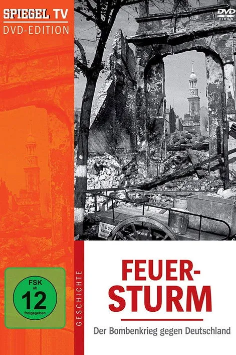 Póster de Feuersturm - Der Bombenkrieg gegen Deutschland