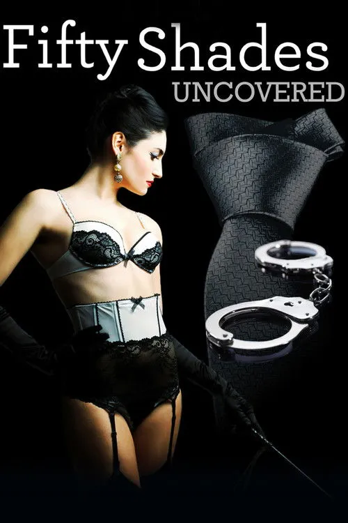 Póster de Fifty Shades Uncovered