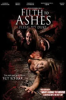 Portada de Filth to Ashes, Flesh to Dust