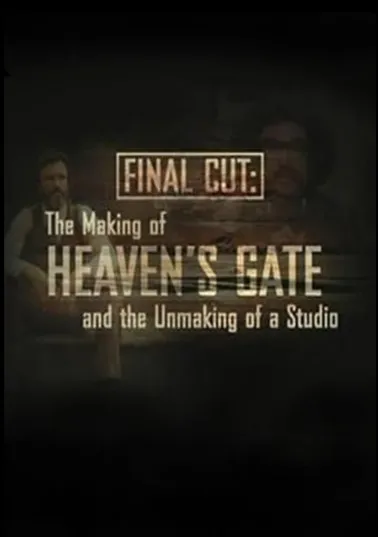 Póster de Final Cut: The Making and Unmaking of Heaven's Gate