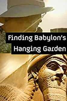 Póster de la película Finding Babylon's Hanging Garden