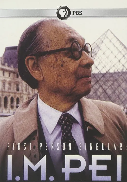 Póster de First Person Singular: I.M. Pei