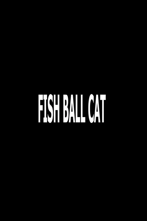 William Manfroi interpreta a  en Fish Ball Cat