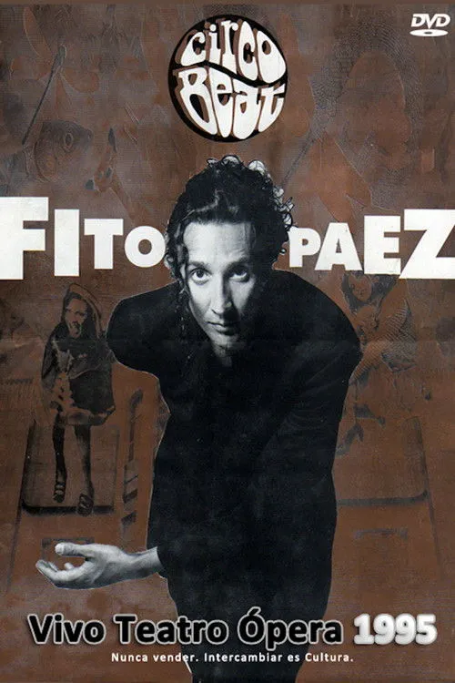 Fito Páez interpreta a  en Fito Páez: Teatro Opera Circo Beat