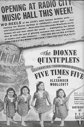Annette Dionne interpreta a Herself, a Dionne Quintuplet en Five Times Five