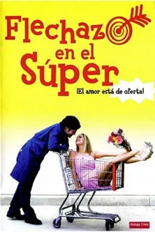 Póster de Flechazo en el súper