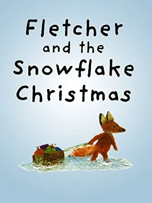 Katherine Kellgren interpreta a en Fletcher And The Snowflake Christmas
