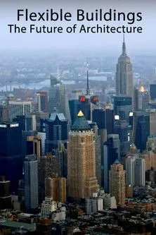 Portada de Flexible Buildings: The Future of Architecture