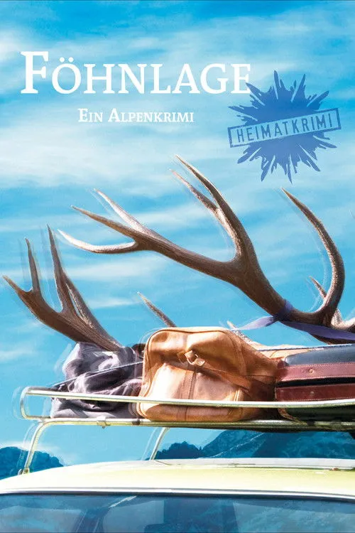 Póster de Föhnlage. Ein Alpenkrimi