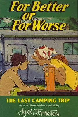 Póster de la película For Better or for Worse: The Last Camping Trip