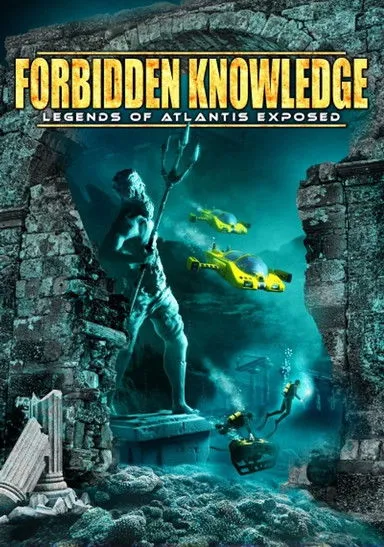 Póster de Forbidden Knowledge: Legends of Atlantis Exposed
