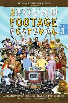 Póster de Found Footage Festival Volume 3: Live in San Francisco