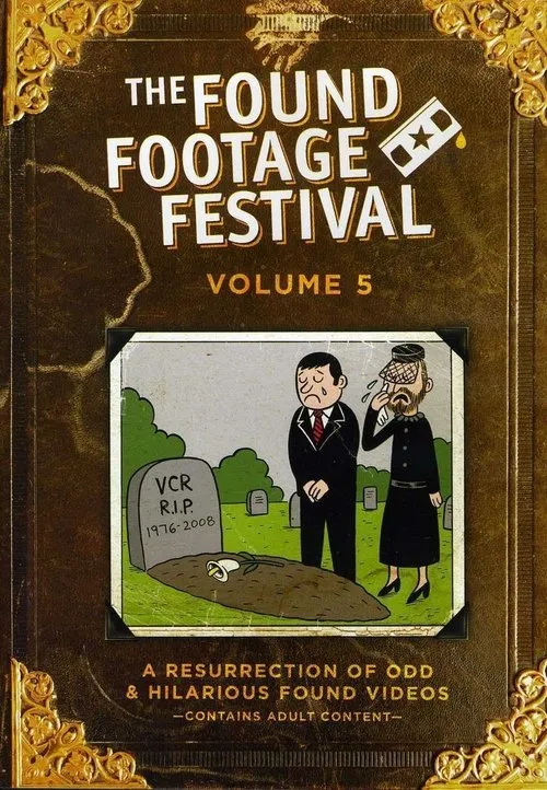 Póster de Found Footage Festival Volume 5: Live in Milwaukee