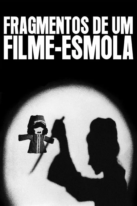 Póster de la película Fragmentos de um Filme Esmola, a Sagrada Família