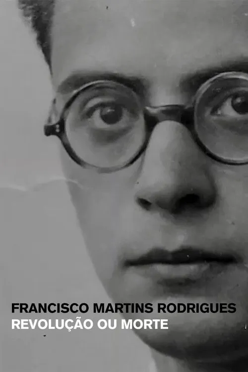 António Revez interpreta a Francisco Martins Rodrigues en Francisco Martins Rodrigues: Revolução ou Morte