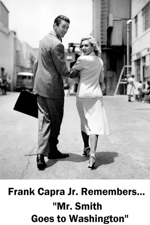 Frank Capra, Jr. interpreta a Self en Frank Capra Jr. Remembers... Mr. Smith Goes to Washington
