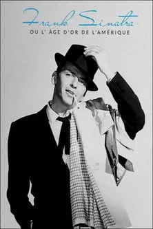 Michel Papineschi interpreta a Himself - Narrator en Frank Sinatra, ou L’âge d'or de l’Amérique