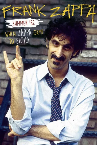 Póster de Frank Zappa - Summer '82 : When Zappa Came to Sicily