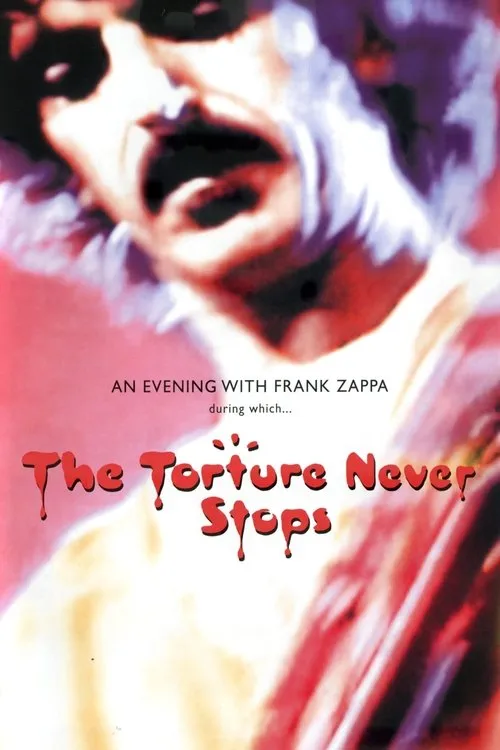 Póster de Frank Zappa: The Torture Never Stops