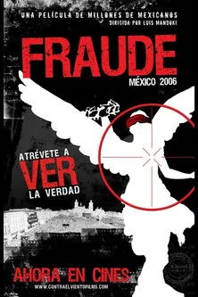 Póster de Fraude: México 2006