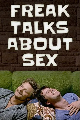 Póster de Freak Talks About Sex