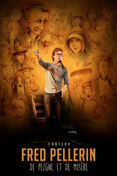 Póster de Fred Pellerin : De peigne et de misère
