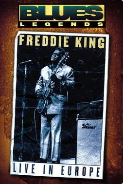 Freddie King interpreta a Self - guitar, vocals en Freddie King - Live in Europe