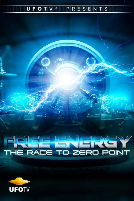 Póster de Free Energy - The Race to Zero Point