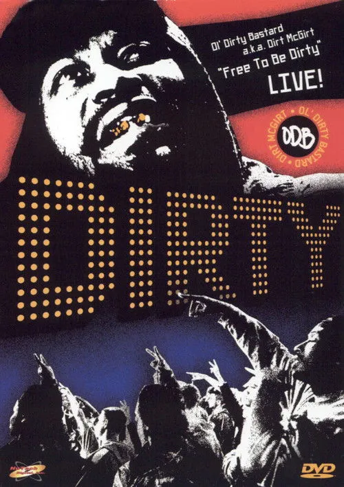 Ol' Dirty Bastard interpreta a Himself en Free to Be Dirty: Live!