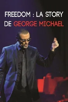 Póster de Freedom : La Story de George Michael