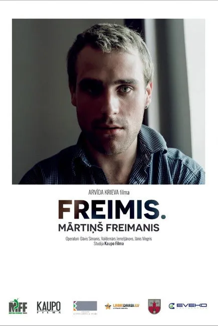 Martinš Freimanis interpreta a Self (archival footage) en Freimis. Mārtiņš Freimanis