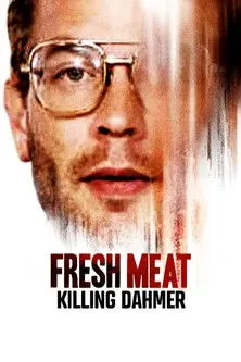 Póster de Fresh Meat: Killing Dahmer