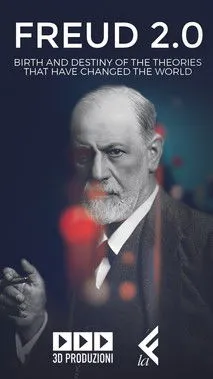 Póster de Freud 2.0 - Il destino di un pensiero che ha cambiato il mondo