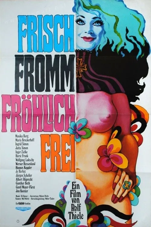 Póster de la película Frisch, fromm, fröhlich, frei