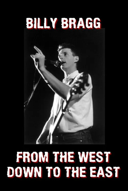 Billy Bragg interpreta a Self en From the West Down to the East: Billy Bragg on The South Bank Show, March 1985
