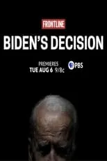 Póster de Frontline: Biden’s Decision