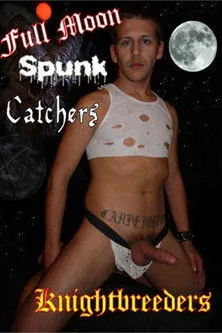 Póster de la película Full Moon Spunk Catchers