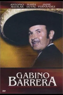 Póster de la película Gabino Barrera