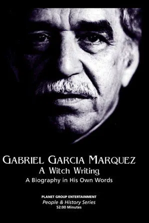 Gabriel García Márquez interpreta a Self (archive footage) en Gabriel García Márquez: A Witch Writing