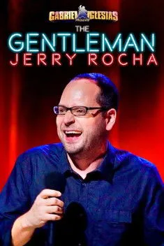 Póster de la película Gabriel Iglesias Presents The Gentleman Jerry Rocha