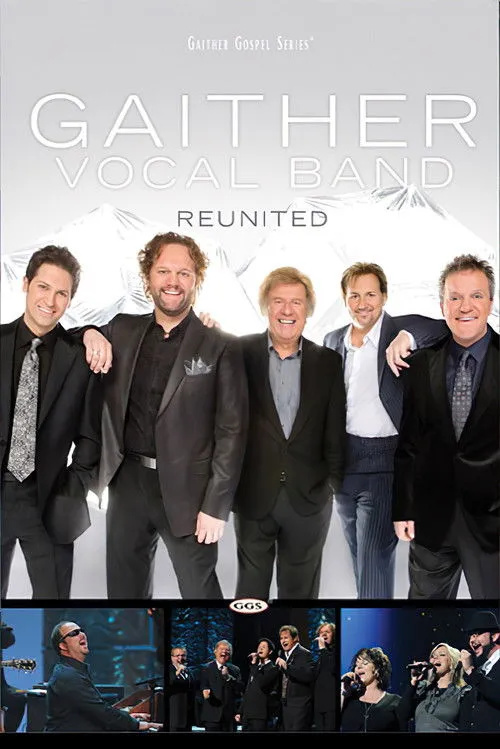 Póster de Gaither Vocal Band: Reunited